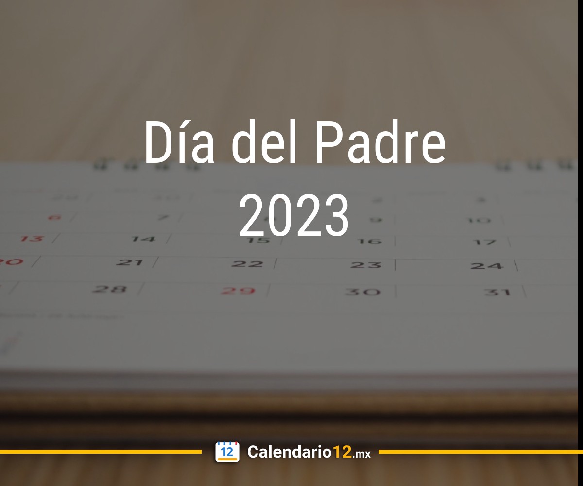 Día del Padre 2023 ⬅️ — 